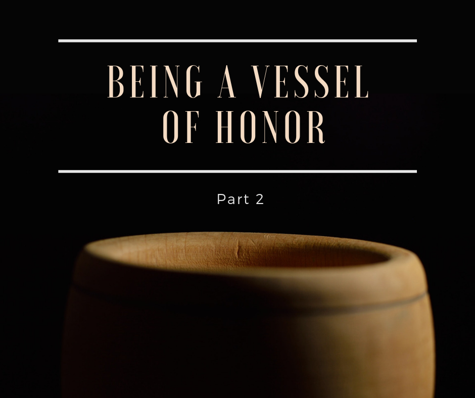 being-a-vessel-of-honor-part-2-lane-prairie-baptist-church